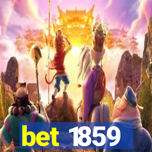 bet 1859